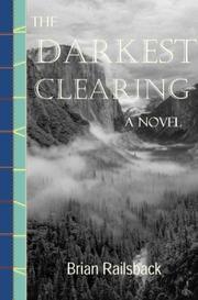 Cover of: The darkest clearing: a novel