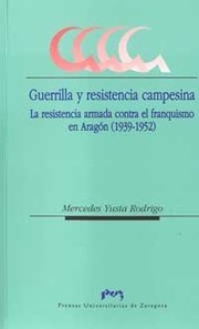 Cover of: Guerrilla y Resistencia Campesina by Mercedes Yusta Rodrigo