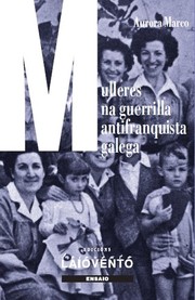 Cover of: Mulleres na guerrilla antifranquista galega