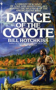 Dance of the Coyote by Bill Hotchkiss