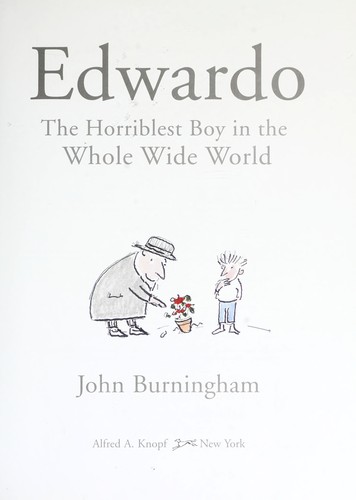 Cover of Edwardo: The Horriblest Boy in the Whole Wide World