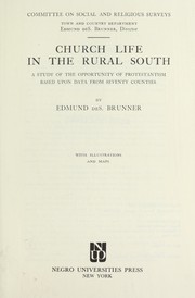 Cover of: Church life in the rural South by Edmund de Schweinitz Brunner, Edmund de Schweinitz Brunner