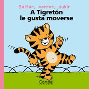 Cover of: A Tigreton le gusta moverse (Palabras menudas series) by Marie-Helene Delval