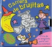 Carrera de brujitas by Janet Sacks