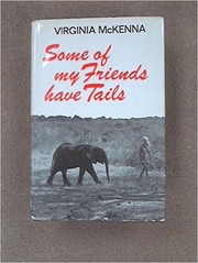 Cover of: Some of my friends have tails.