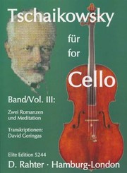 Cover of: Tschaikowsky für Cello by Bearbeitung für Cello und Klavier, David Geringas