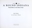 Cover of: A round Indiana : round barns in the Hoosier State