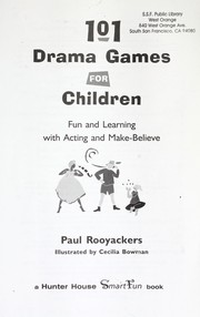Cover of: 101 drama games for children : fun and learning with acting and make-believe