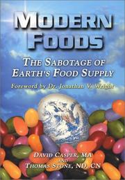 Cover of: Modern Foods by David Casper, Thomas Stone