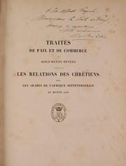 Cover of: Traite s de paix et de commerce et documents divers concernant les relations des chre tiens avec les Arabes de l'Afrique septentrionale au moyen a ge