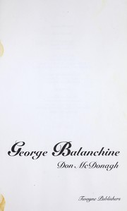 George Balanchine by Don McDonagh