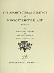 Cover of: The architectural heritage of Newport, Rhode Island: 1640-1915