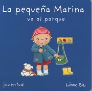 Cover of: La pequeña Marina va al parque by 