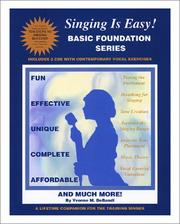 Cover of: Singing is Easy, Basic Foundation Series (Book & 2 CDs)