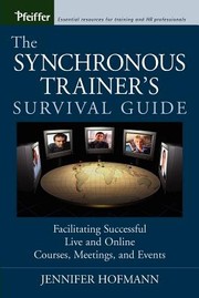 Cover of: The Synchronous Trainer's Survival Guide by 