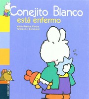 Cover of: Conejito Blanco está enfermo