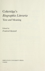 Coleridge's Biographia literaria : text and meaning by Frederick Burwick