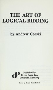 Cover of: The art of logical bidding