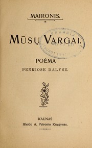Cover of: MusÅ³ vargai by Maironis