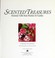 Cover of: Scented treasures : aromatic gifts from kitchen & garden