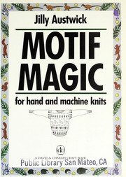Cover of: Motif magic for hand and machine knits