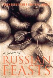 Cover of: A Year of Russian Feasts by Catherine Cheremeteff Jones