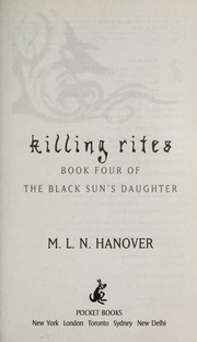 Cover of: Killing rites | M. L. N. Hanover