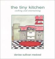 Cover of: The tiny kitchen | Denise Sullivan Medved