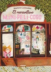 Cover of: El maravilloso Mini-Peli-Coso