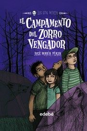 Cover of: El campamento del zorro vengador by 