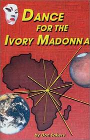 Cover of: Dance for the Ivory Madonna: a romance of psiberspace
