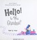 Cover of: Hello! : is this Grandma?