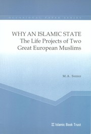 Cover of: Why an Islamic state: the life projects of two great European Muslims