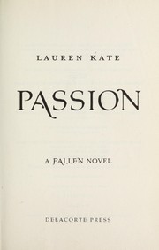 Cover of: Passion by Lauren Kate