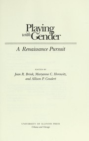 Cover of: Playing with gender : a Renaissance pursuit by 