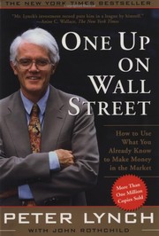 Cover of: One up on Wall Street: how to use what you already know to make money in the market