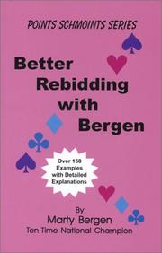 Cover of: Better Rebidding with Bergen by Marty Bergen