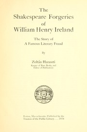 Cover of: The Shakespeare forgeries of William Henry Ireland: the story of a famous literary fraud