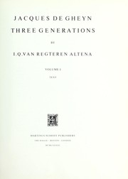 Jacques de Gheyn, three generations by Regteren Altena, I. Q. van
