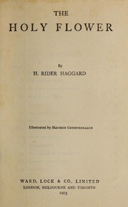 Cover of: The holy flower | H. Rider Haggard
