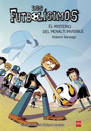 Cover of: El misterio del penalti invisible: Los futbolísimos, 7