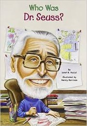 Who was Dr. Seuss? by Janet B. Pascal