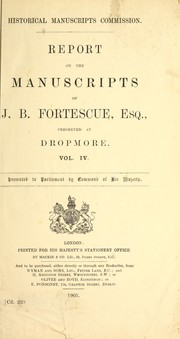 Cover of: Report on the manuscripts of J.B. Fortescue, Esq., preserved at Dropmore by Walter FitzPatrick, Walter FitzPatrick