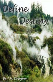 Cover of: Define Destiny by J. M. Dragon