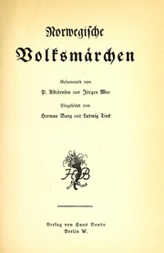 Cover of: Norwegische Volksmärchen by Peter Christen Asbjørnsen, Jørgen Engebretsen Moe, Herman Bang, Ludwig Zieck