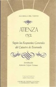 Cover of: Atienza 1752: segun las respuestas generales del Catastro de Ensenada