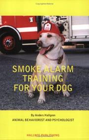 Cover of: Smoke alarm training for your dog