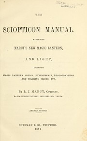 The sciopticon manual by L. J. Marcy