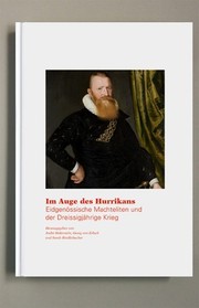 Cover of: Im Auge des Hurrikans by Herausgegeben von André Holenstein, Georg von Erlach, Sarah Rindlisbacher