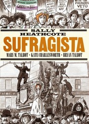 Cover of: Sally Heathcote, sufragista by 